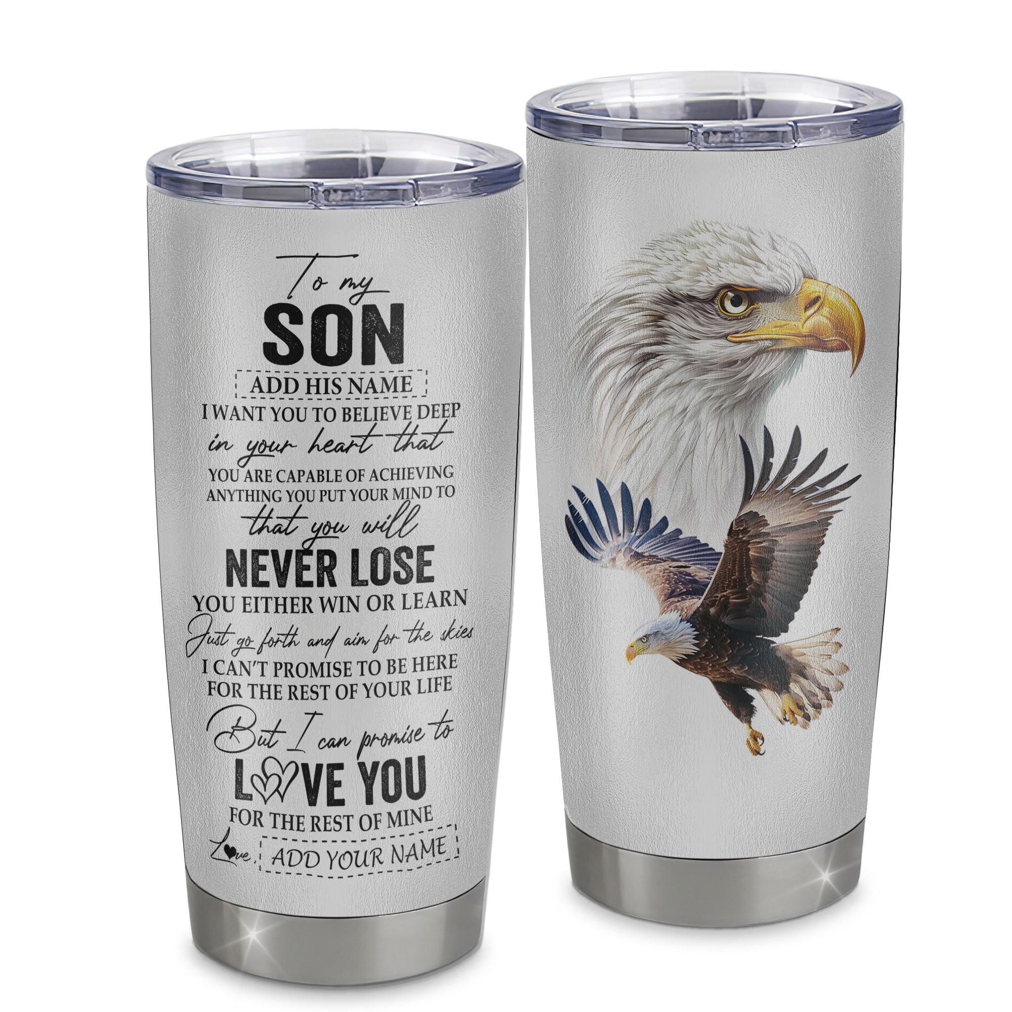 Personalized To My Son Tumbler From Mom Dad Mother Father You Will Never Lose Eagle Son Birthday Gifts Graduation Christmas Custom Stainless Steel Cup Travel Mug | siriusteestore