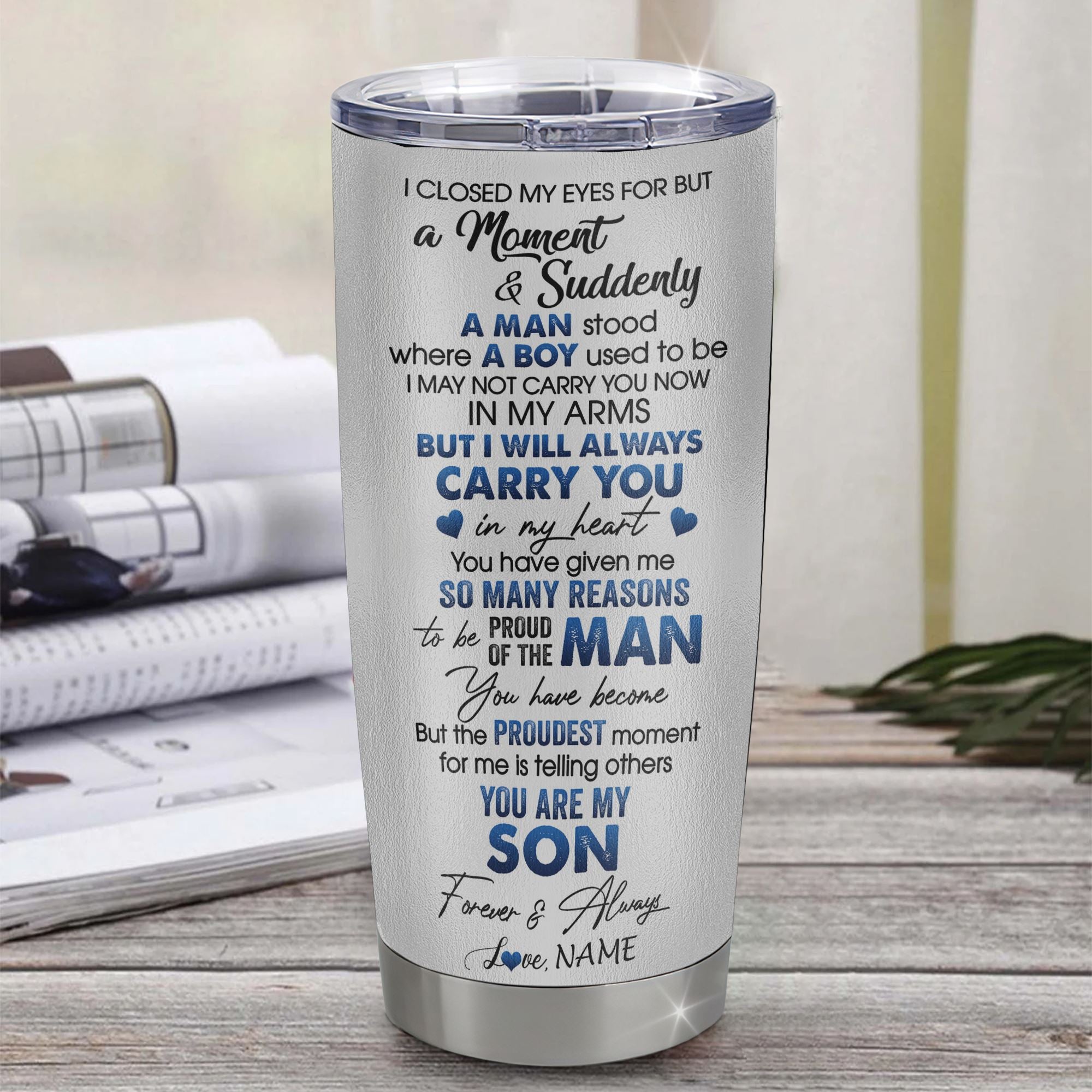 Personalized To My Son Tumbler From Mom Dad Mother Stainless Steel Cup I Close My Eyes For But A Moment Wolf Son Birthday Gifts Graduation Christmas Travel Mug | siriusteestore