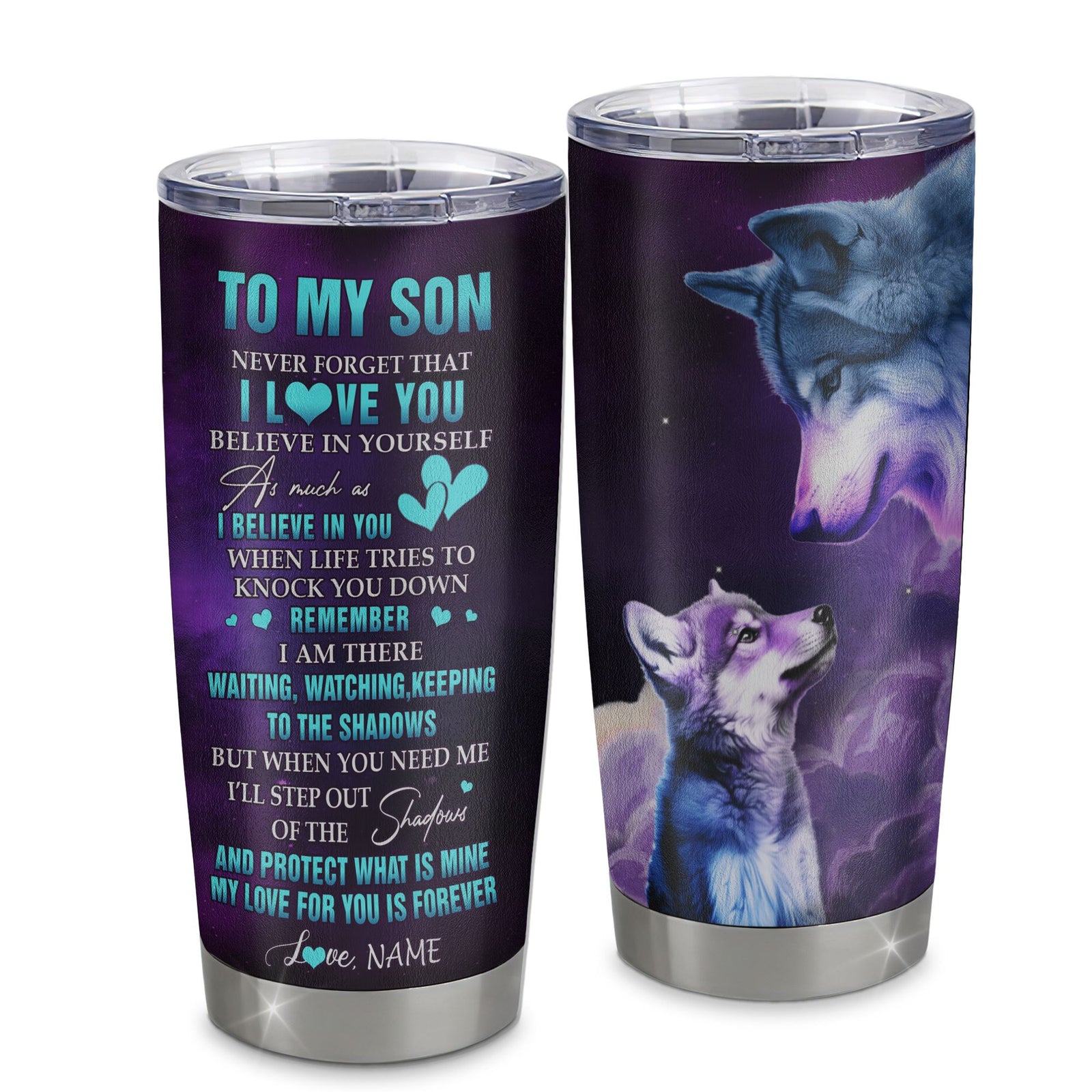 Personalized To My Son Tumbler From Mom Dad Mother Stainless Steel Cup Wolf Moon My Love For You Is Forever Son Birthday Gifts Graduation Christmas Custom Travel Mug | siriusteestore