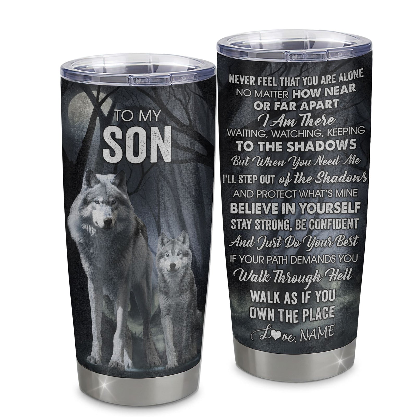 Personalized To My Son Tumbler From Mom Mother Dad Stainless Steel Cup Never Feel That You Are Alone Wolf Son Birthday Gifts Graduation Christmas Custom Travel Mug | siriusteestore