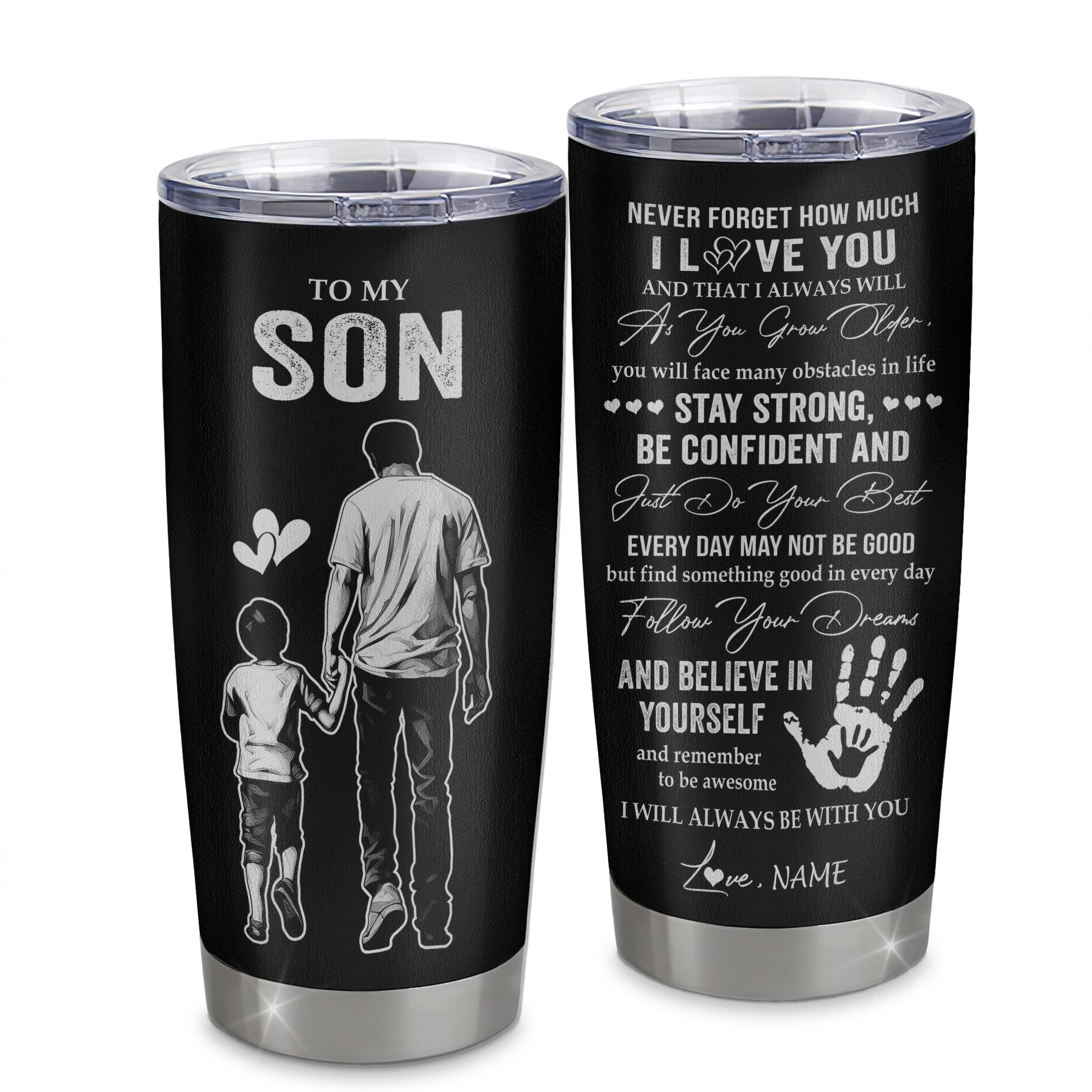 Personalized To My Son Tumbler Stainless Steel Cup I Love You Forever From Dad Father Son Birthday Gifts Christmas Thanksgiving Graduation Custom Travel Mug | siriusteestore
