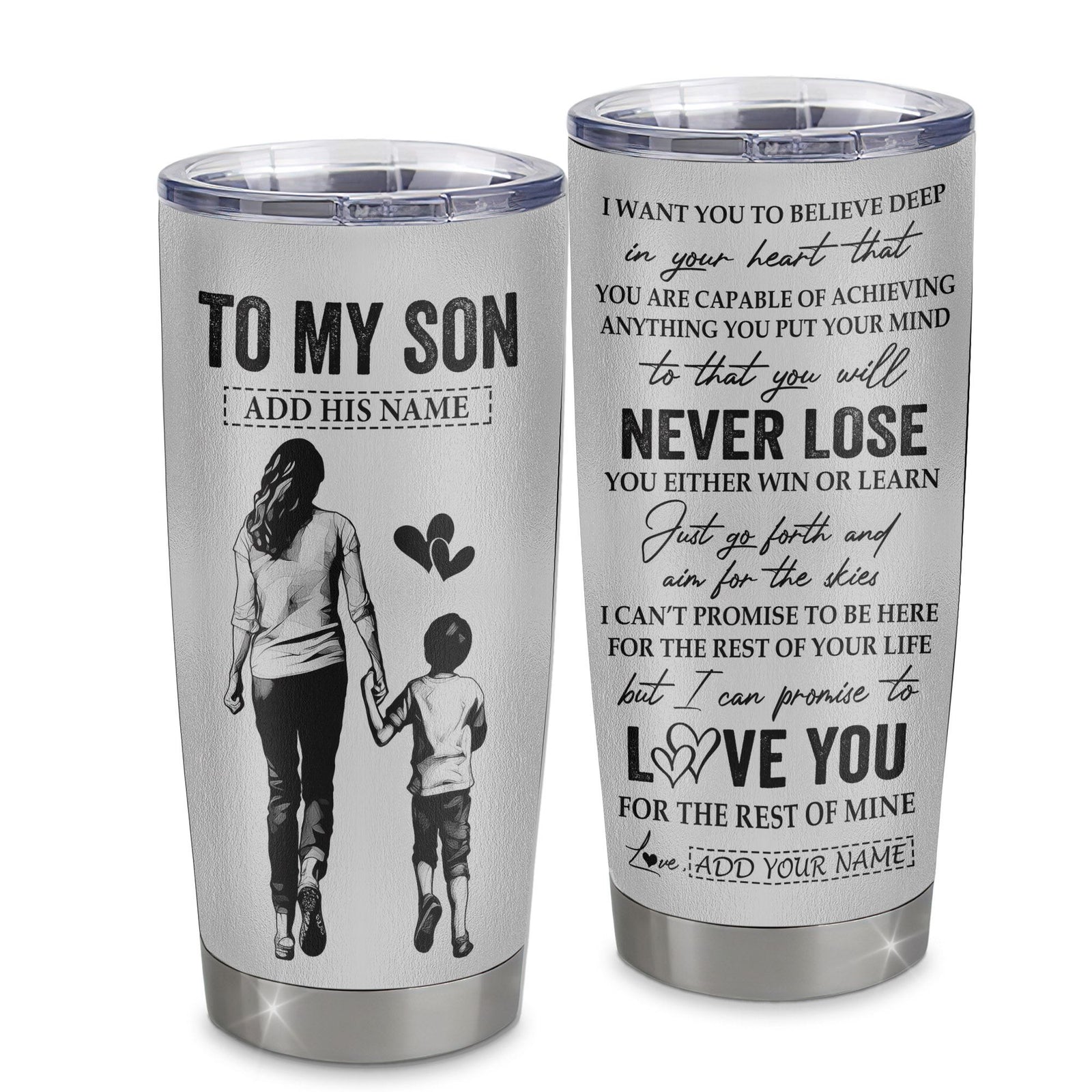 Personalized To My Son Tumbler You Will Never Lose From Mom Mother Son Birthday Gifts Graduation Christmas Custom Stainless Steel Cup Travel Mug | siriusteestore