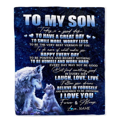 Personalized To My Son Wolf Blanket From Mom Dad Mother Today Is A Good Day Son Gifts Birthday Graduation Christmas Customized Bed Fleece Throw Blanket | siriusteestore