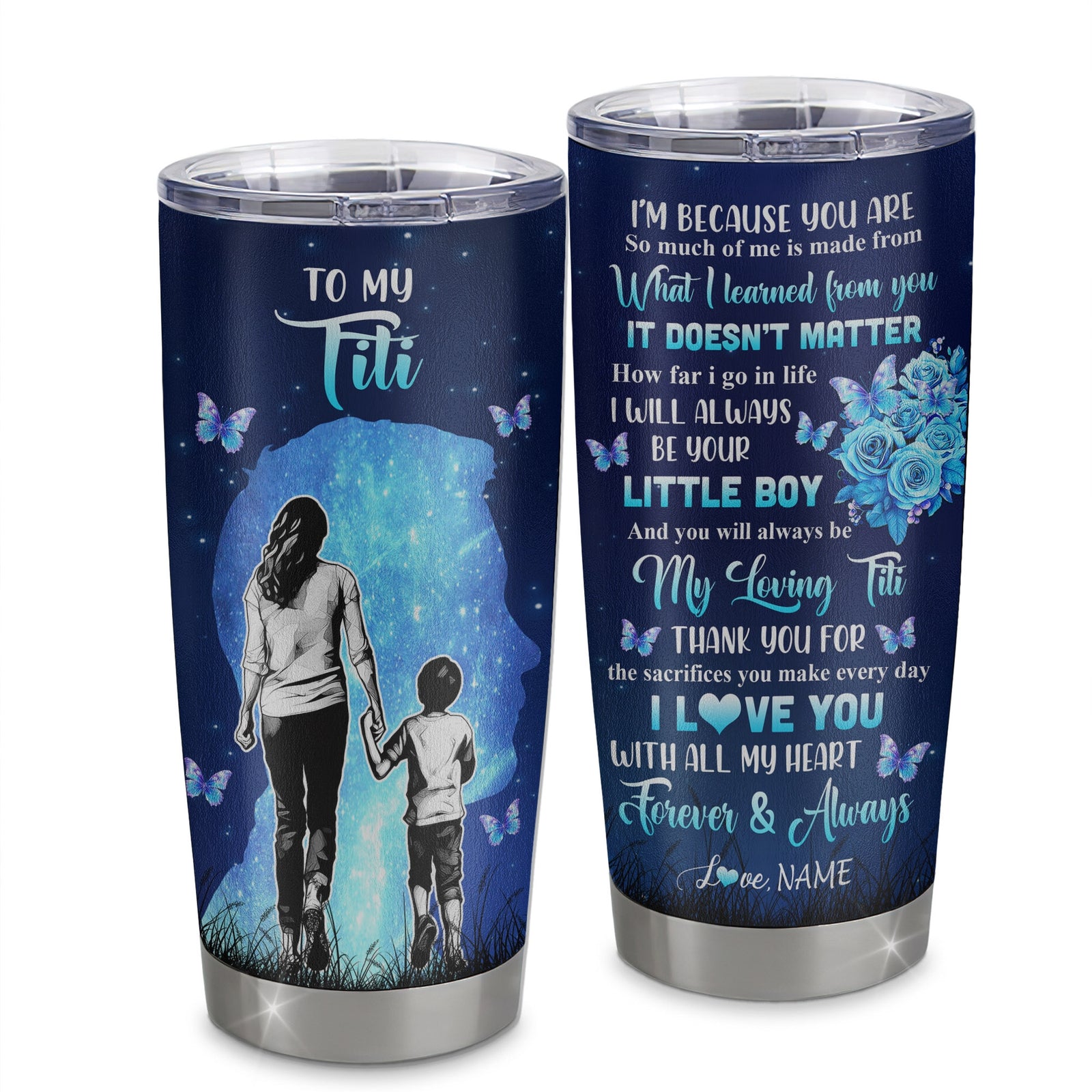 Personalized To My Titi Tumbler From Nephew Stainless Steel Cup Butterfly Forever And Always Titi Gift Birthday Mothers Day Thanksgiving Christmas Travel Mug | siriusteestore