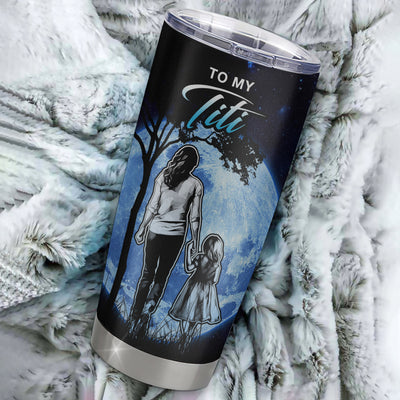 Personalized To My Titi Tumbler From Niece Stainless Steel Cup Thank You Day By Day Titi Birthday Mothers Day Thanksgiving Christmas Travel Mug | siriusteestore