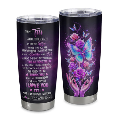 Personalized To My Titi Tumbler From Niece Thank You For Love Butterfly Titi Birthday Gifts Mothers Day Thanksgiving Christmas Custom Stainless Steel Mug | siriusteestore