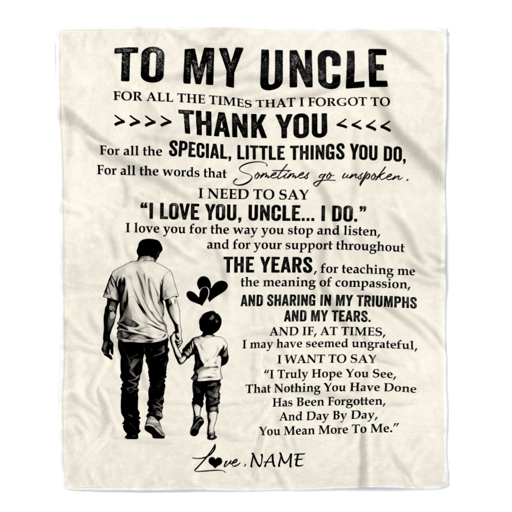 Personalized To My Uncle Blanket From Nephew For All The Times That I Forgot To Thank You Uncle Birthday Mothers Day Christmas Customized Fleece Blanket | siriusteestore