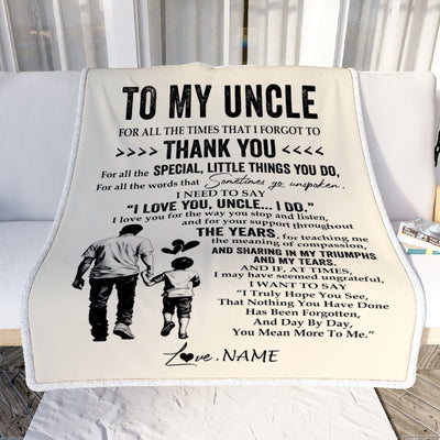 Personalized To My Uncle Blanket From Nephew For All The Times That I Forgot To Thank You Uncle Birthday Mothers Day Christmas Customized Fleece Blanket | siriusteestore