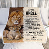 Personalized To My Uncle Blanket From Niece Nephew You Are The Greatest Lion Uncle Birthday Gifts Fathers Day Christmas Customized Travel Fleece Throw Blanket | siriusteestore