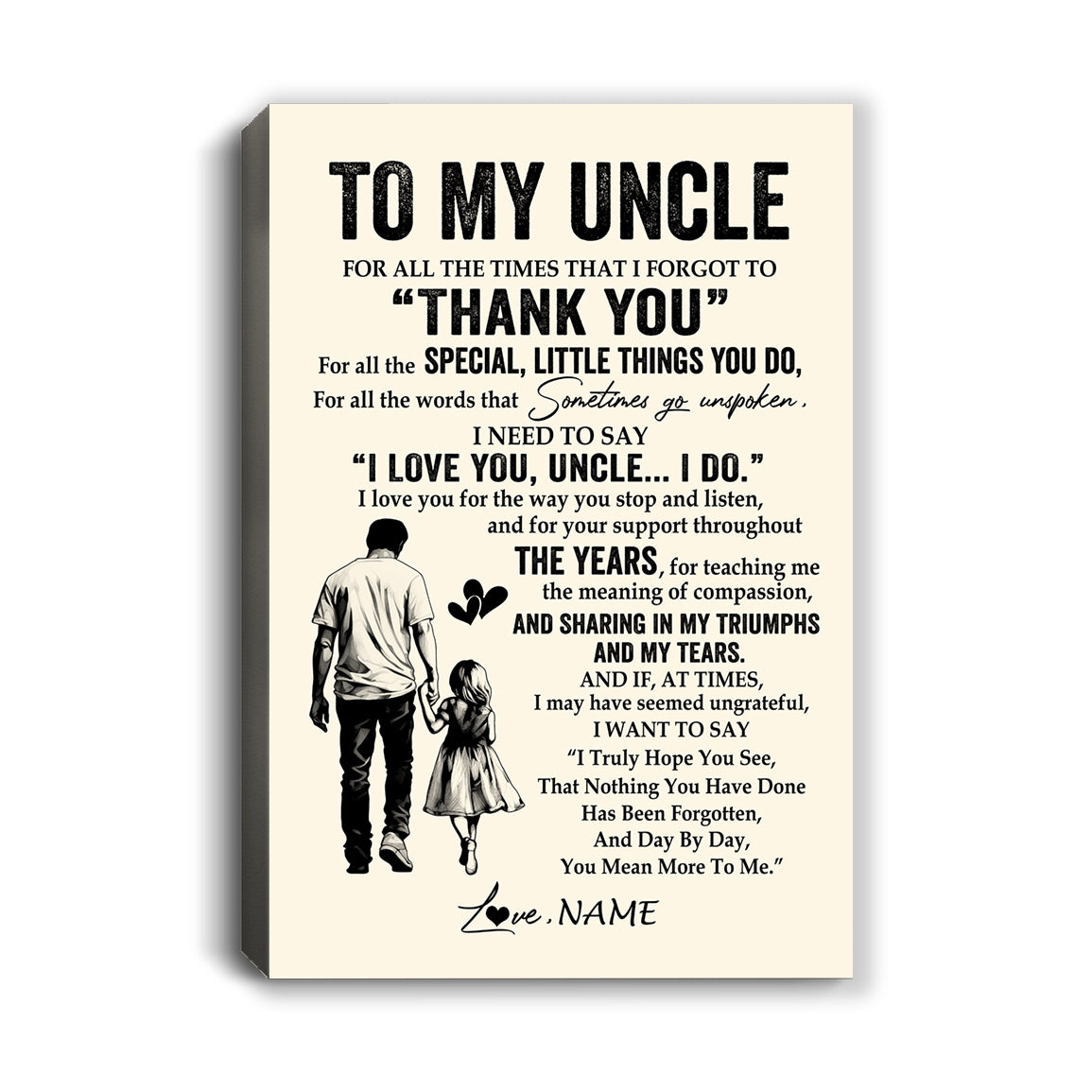 Personalized To My Uncle Canvas From Niece For All The Times That I Forgot To Thank You Uncle Birthday Fathers Day Christmas Custom Wall Art Print Framed Canvas | siriusteestore