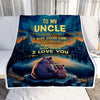 Personalized To My Uncle Gifts Blanket From Nephew Niece I Love You Bear Uncle Birthday Gifts Present For Fathers Day Christmas Custom Fleece Throw Blanket | siriusteestore