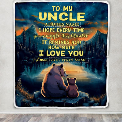 Personalized To My Uncle Gifts Blanket From Nephew Niece I Love You Bear Uncle Birthday Gifts Present For Fathers Day Christmas Custom Fleece Throw Blanket | siriusteestore