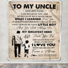 Personalized To My Uncle Gifts Blanket From Nephew Thank You My Hero Uncle Birthday Gift Fathers Day Thanksgiving Christmas Customized Fleece Throw Blanket | siriusteestore
