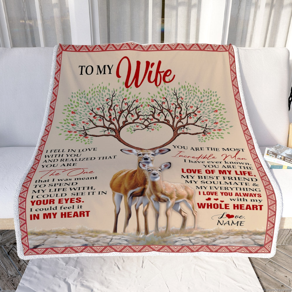 Personalized To My Wife Blanket From Husband Deer You Are The Love Of My Life Wife Birthday Wedding Anniversary Christmas Customized Fleece Blanket | siriusteestore