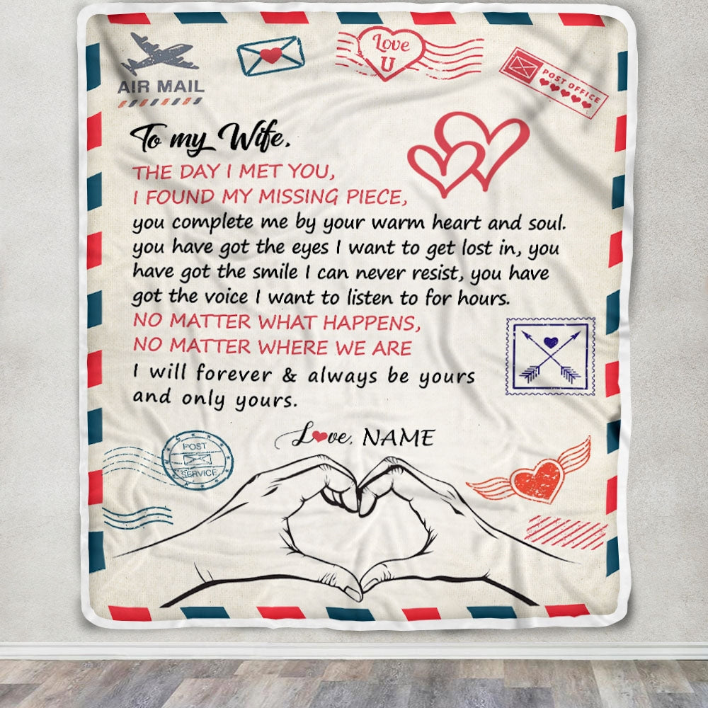 Personalized To My Wife Blanket From Husband I Will Always Be Yours Air Mail Wife Anniversary Birthday Valentines Day Christmas Customized Fleece Blanket | siriusteestore