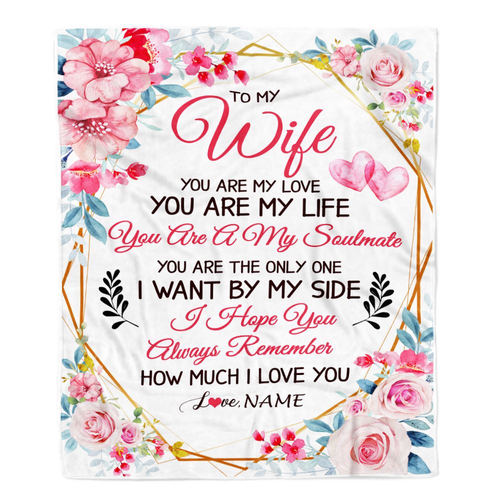 Personalized To My Wife From Husband Blanket You Are My Love Romantic For Her Soulmate Wife Birthday Valentines Day Christmas Customized Gift Fleece Blanket | siriusteestore