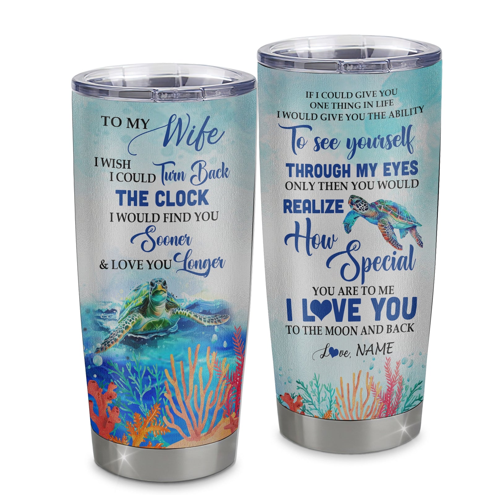 Personalized To My Wife From Husband Stainless Steel Tumbler Cup I Wish I Could Turn Back The Clock Turtle Wife Birthday Anniversary Valentines Day Christmas Travel Mug | siriusteestore