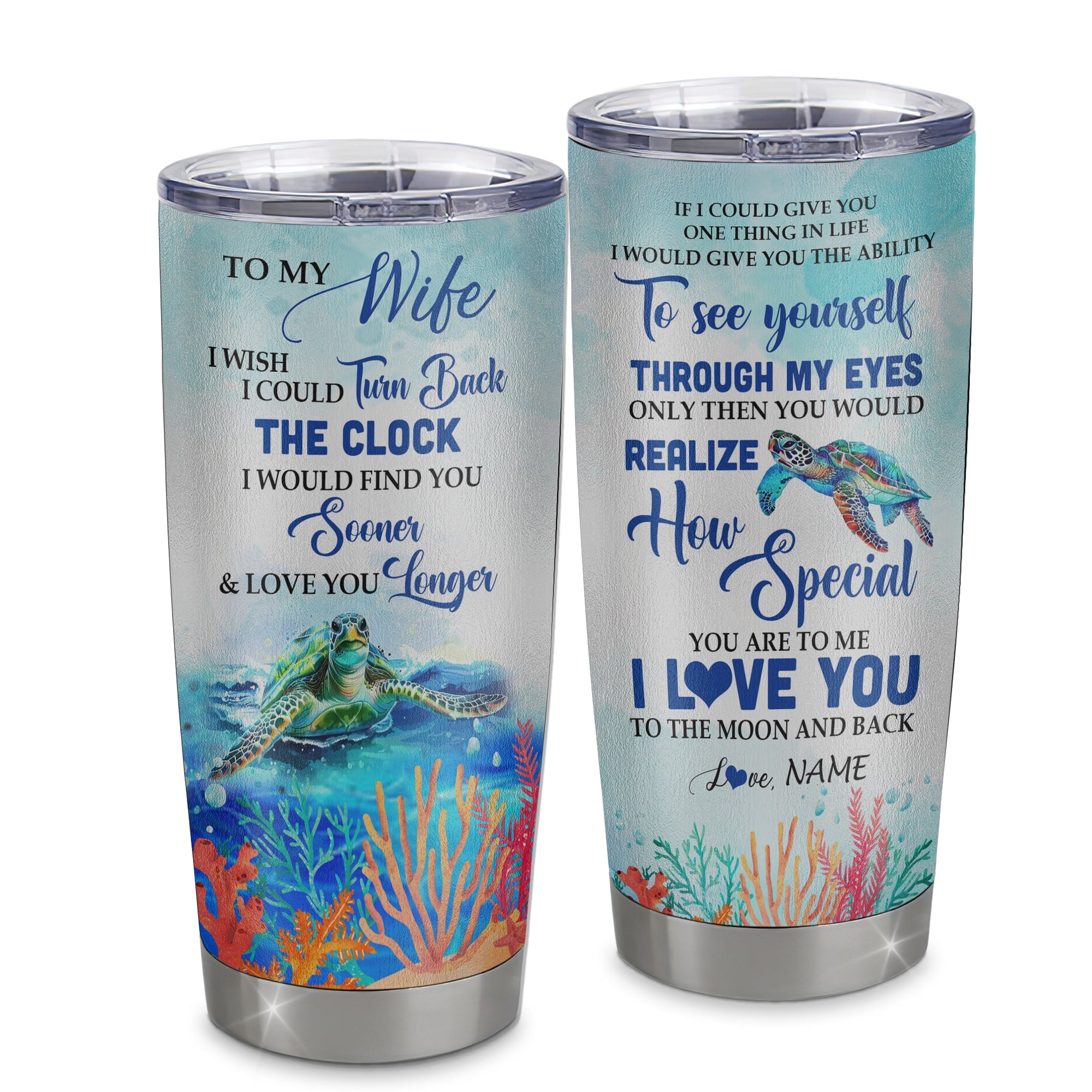 Personalized To My Wife From Husband Stainless Steel Tumbler Cup I Wish I Could Turn Back The Clock Turtle Wife Birthday Anniversary Valentines Day Christmas Travel Mug | siriusteestore
