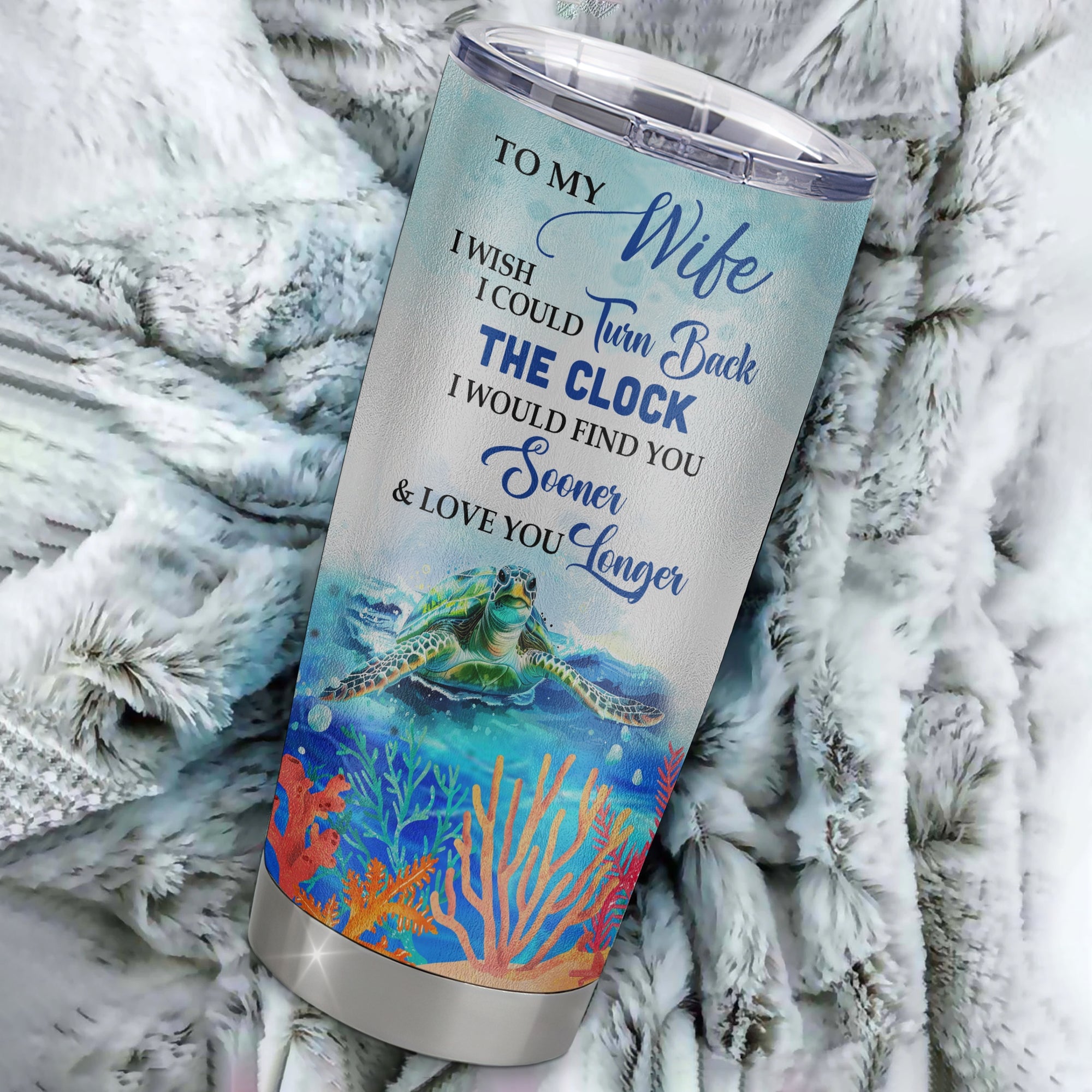 Personalized To My Wife From Husband Stainless Steel Tumbler Cup I Wish I Could Turn Back The Clock Turtle Wife Birthday Anniversary Valentines Day Christmas Travel Mug | siriusteestore