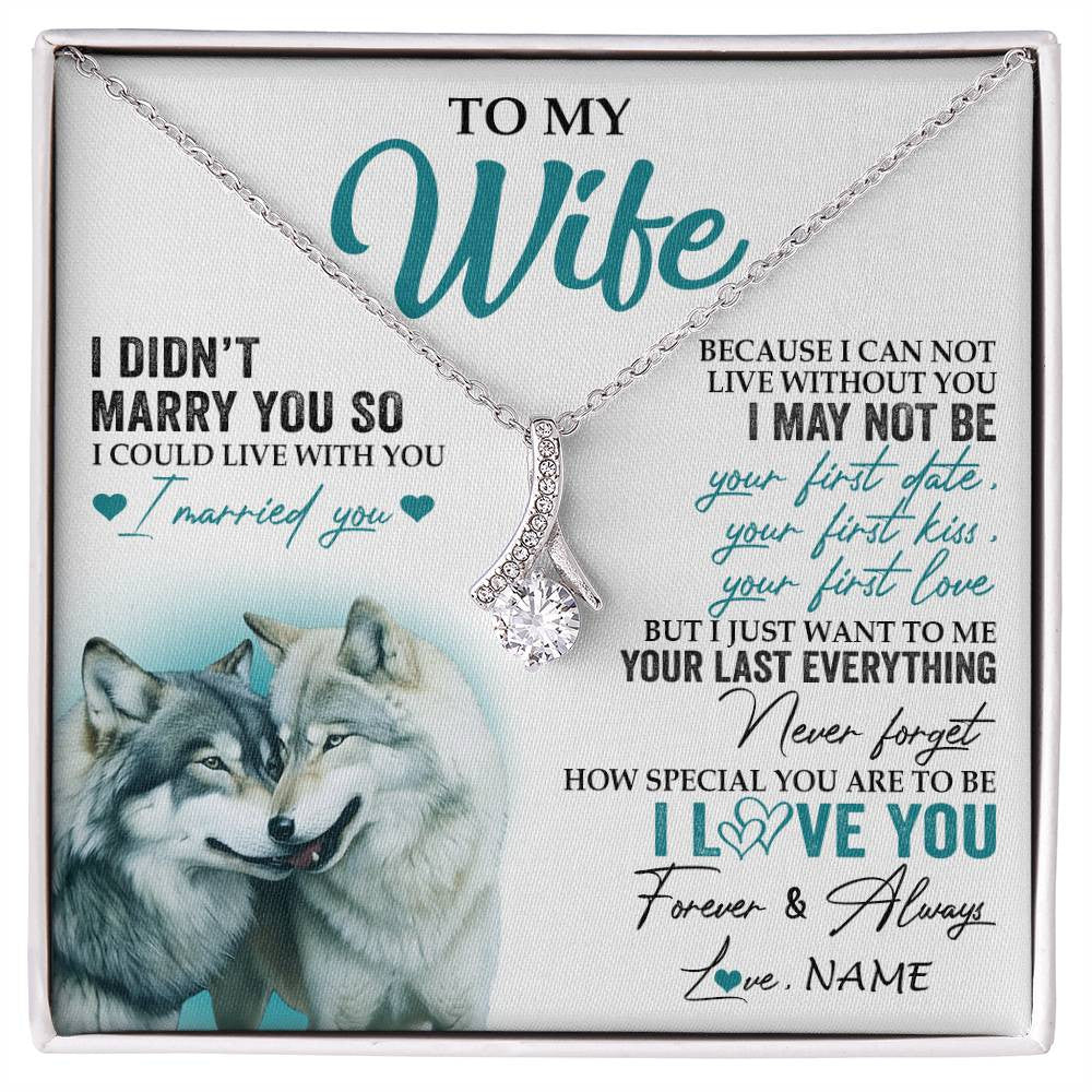 Alluring Beauty Necklace 14K White Gold Finish | 1 | Personalized To My Wife Necklace From Husband I Didn't Marry You So Wolf For Wife Wedding Anniversary Day Birthday Christmas Customized Gift Box Message Card | siriusteestore
