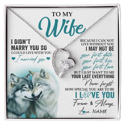 Forever Love Necklace 14K White Gold Finish | 1 | Personalized To My Wife Necklace From Husband I Didn't Marry You So Wolf For Wife Wedding Anniversary Day Birthday Christmas Customized Gift Box Message Card | siriusteestore