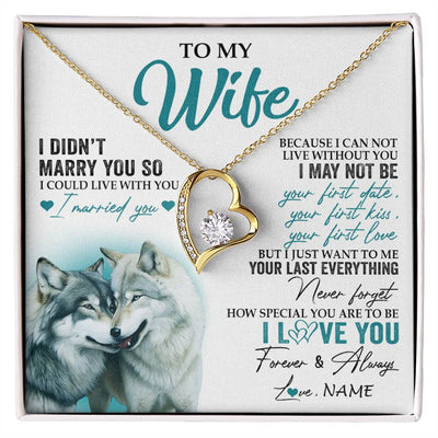 Forever Love Necklace 18K Yellow Gold Finish | 1 | Personalized To My Wife Necklace From Husband I Didn't Marry You So Wolf For Wife Wedding Anniversary Day Birthday Christmas Customized Gift Box Message Card | siriusteestore
