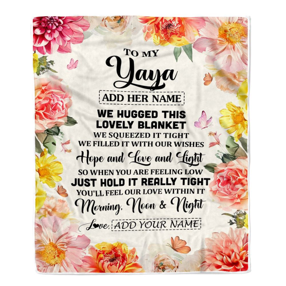 Personalized To My Yaya Blanket From Kids Floral We Hugged This Lovely Yaya Birthday Gifts Mothers Day Christmas Thanksgiving Customized Fleece Throw Blanket | siriusteestore