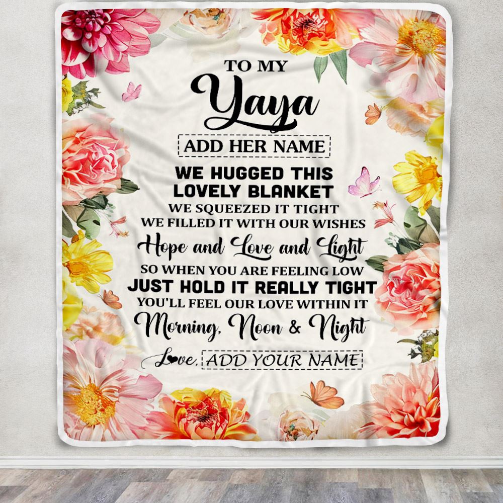Personalized To My Yaya Blanket From Kids Floral We Hugged This Lovely Yaya Birthday Gifts Mothers Day Christmas Thanksgiving Customized Fleece Throw Blanket | siriusteestore