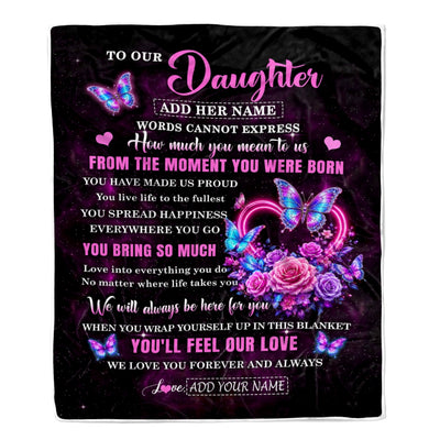 Personalized To Our Daughter Blanket Sentimental Gift From Mom Dad Words Of Love For Daughter Birthday Christmas Graduation Gifts Custom Fleece Throw Blanket Shirt & Hoodie | siriusteestore
