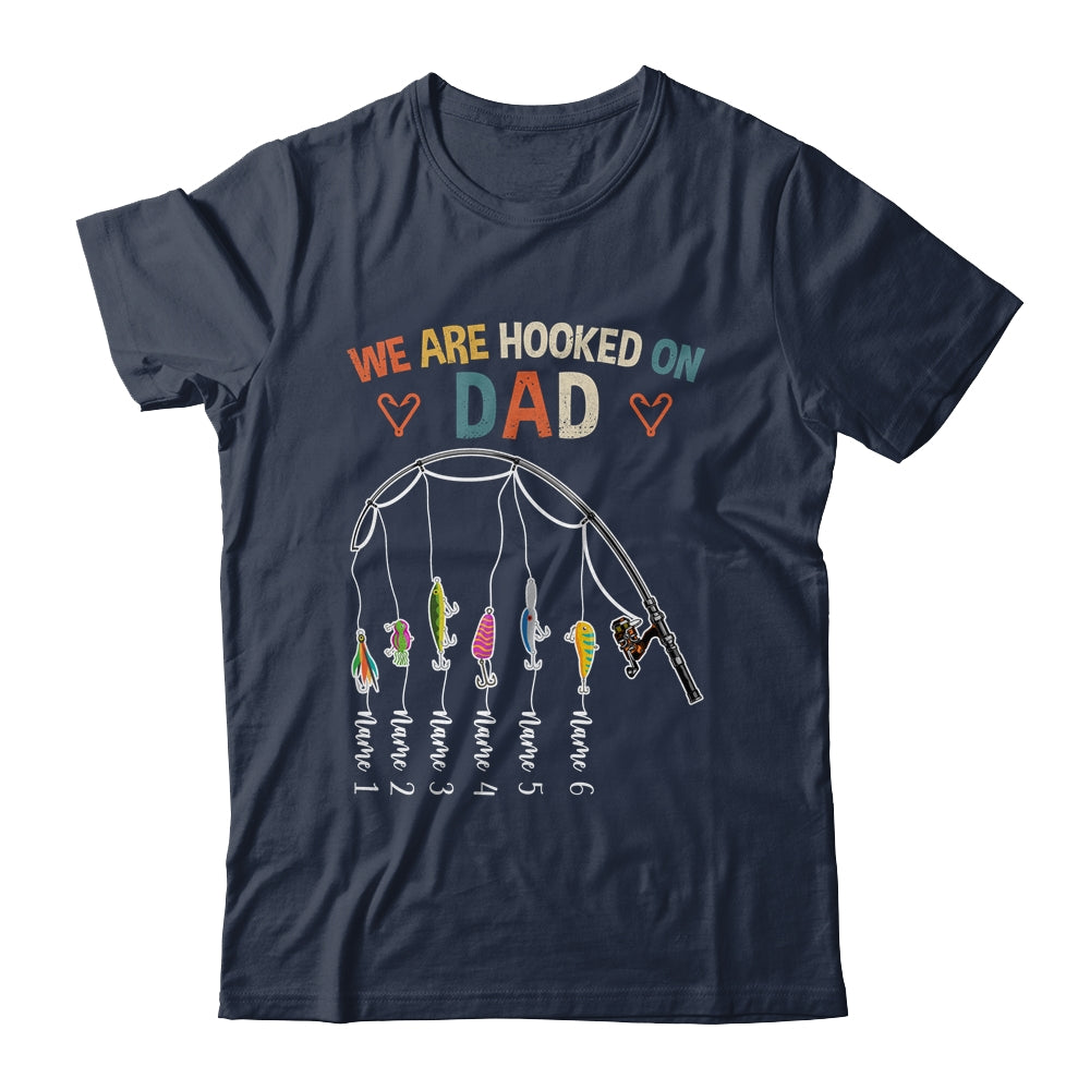 Personalized We Are Hooked On Dad Fishing Custom Kids Name Fathers Day For Men Birthday Christmas Shirt & Hoodie | siriusteestore