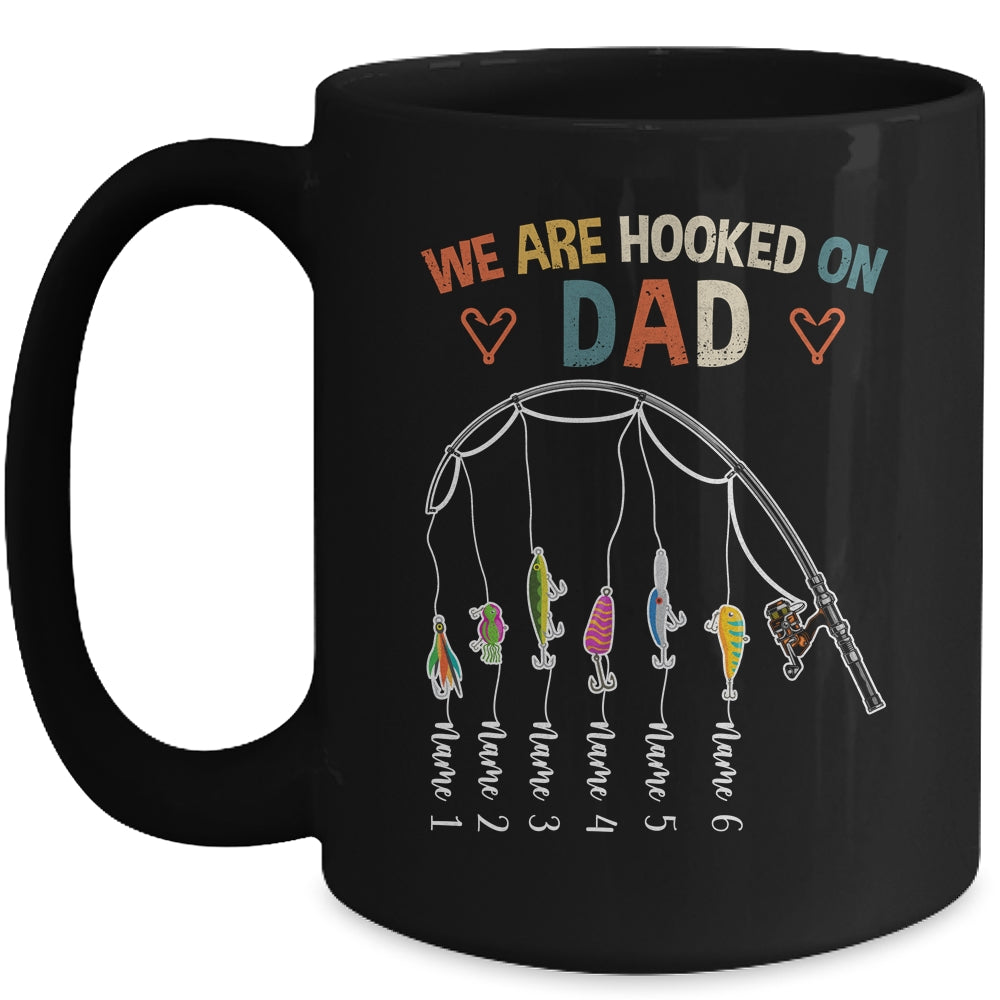 Personalized We Are Hooked On Dad Fishing Custom Kids Name Fathers Day For  Men Birthday Christmas Ceramic Mug 11oz 15oz 