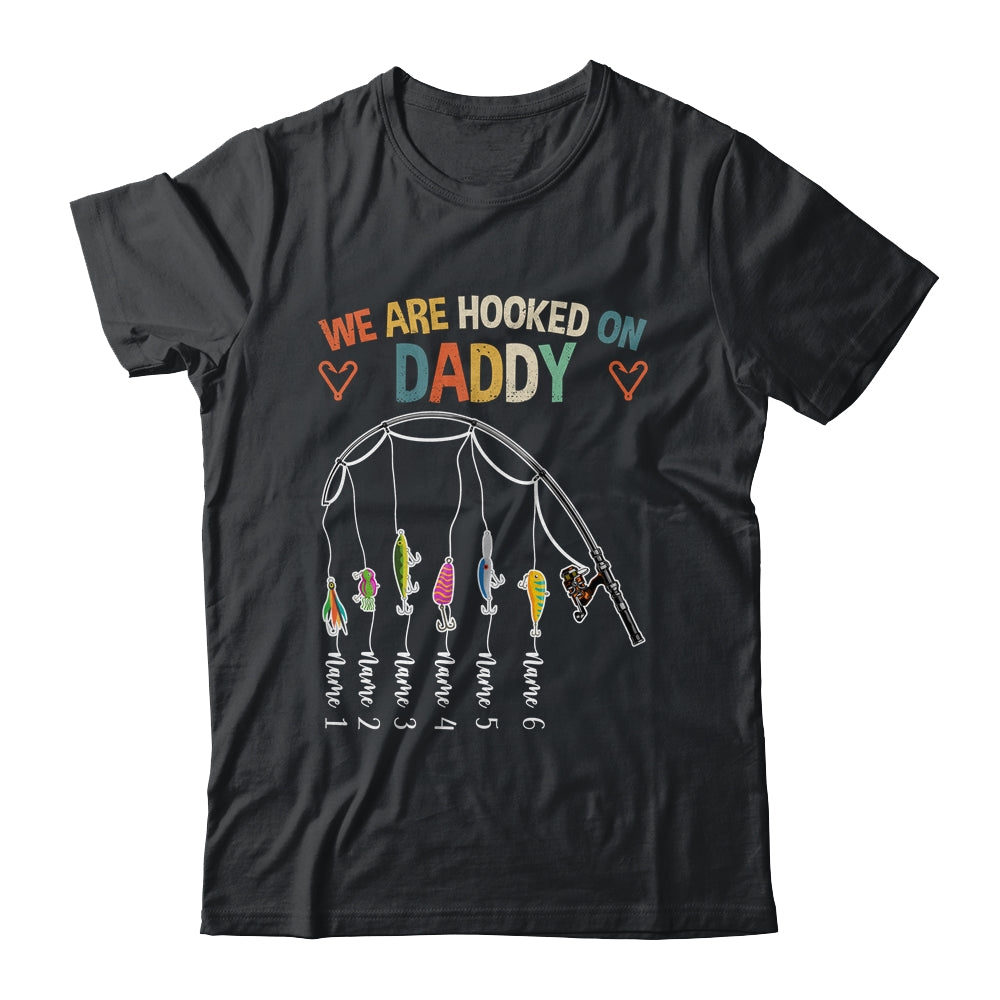 Personalized We Are Hooked On Daddy Fishing Custom Kids Name Fathers Day For Men Birthday Christmas Shirt & Hoodie | siriusteestore