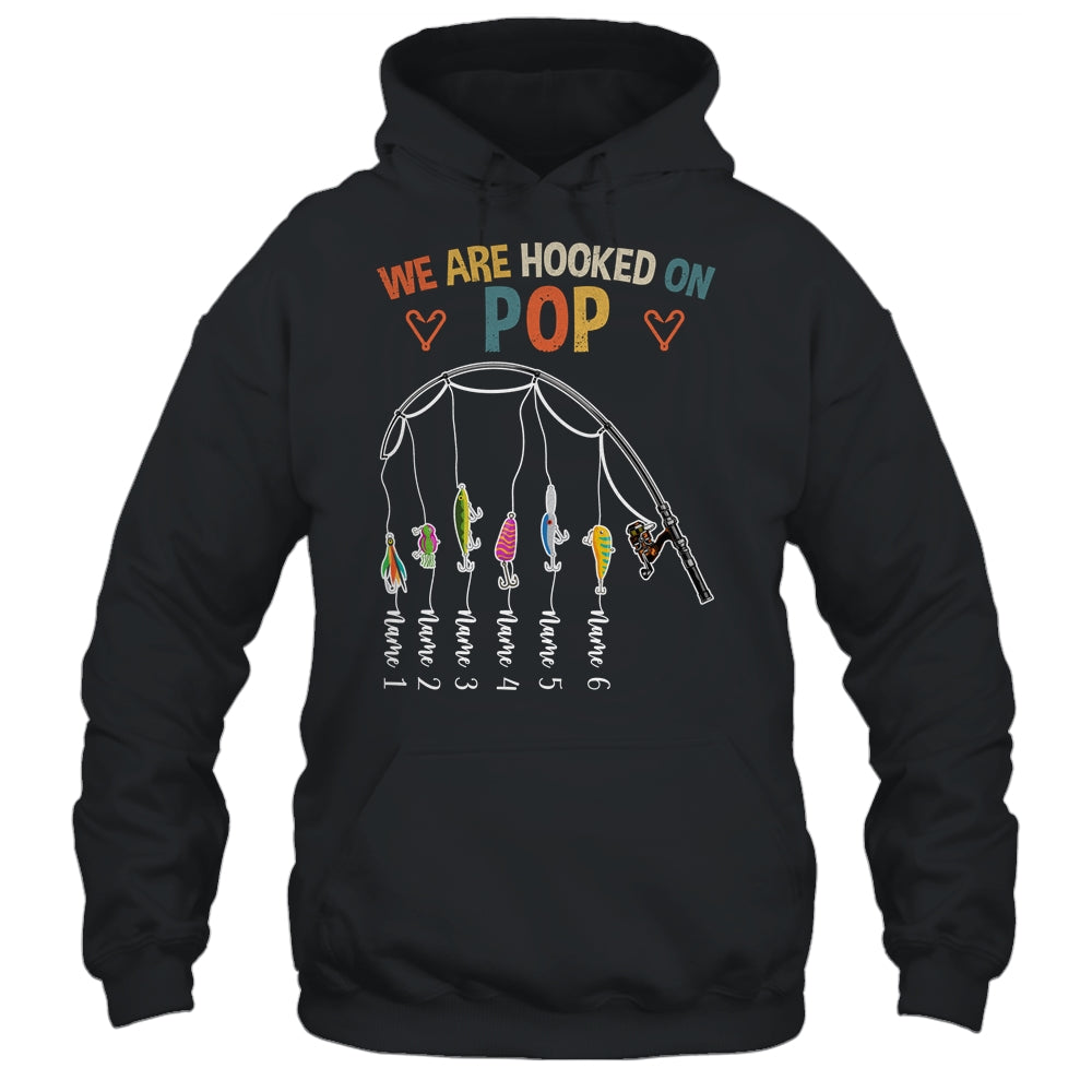Personalized We Are Hooked On Pop Fishing Custom Grandkids Name Fathers Day For Men Birthday Christmas Shirt & Hoodie | siriusteestore