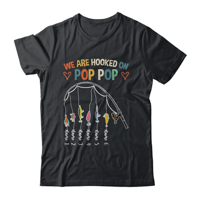 Personalized We Are Hooked On Pop Pop Fishing Custom Grandkids Name Fathers Day For Men Birthday Christmas Shirt & Hoodie | siriusteestore