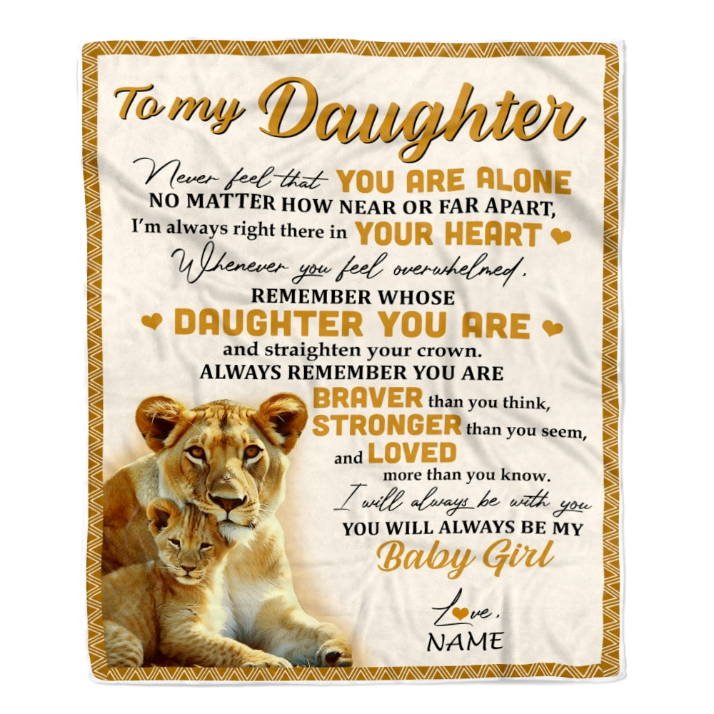 Personalized to My Daughter Blanket From Mom Lion Never Feel That You are Alone Great Birthday Graduation Christmas Gift Bed Quilt Fleece Throw Blanket | siriusteestore