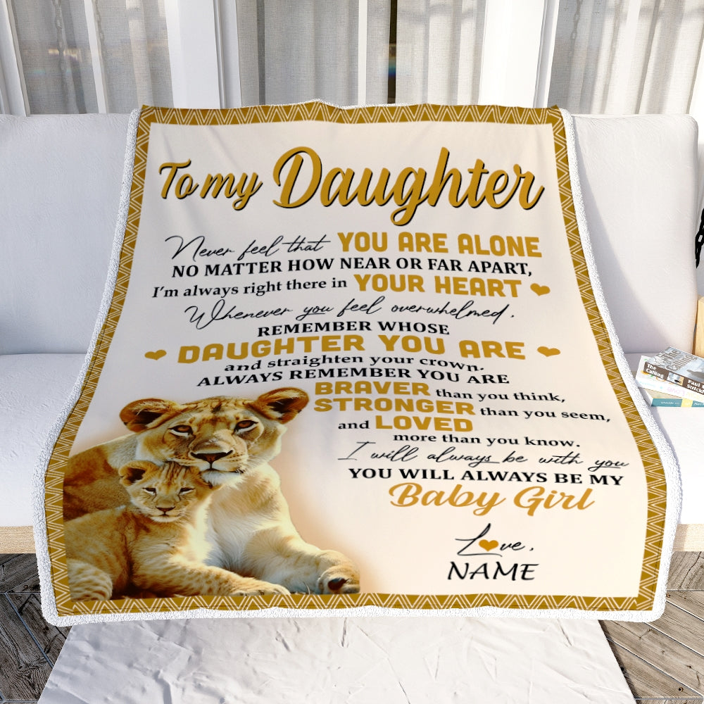 Personalized to My Daughter Blanket From Mom Lion Never Feel That You are Alone Great Birthday Graduation Christmas Gift Bed Quilt Fleece Throw Blanket | siriusteestore