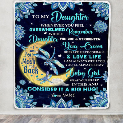 Personalized to My Daughter Blanket from Mom Dad Dragonfly Whenever You Feel Overwhelmed Remember Whose Daughter You are Birthday Christmas Fleece Blanket | siriusteestore