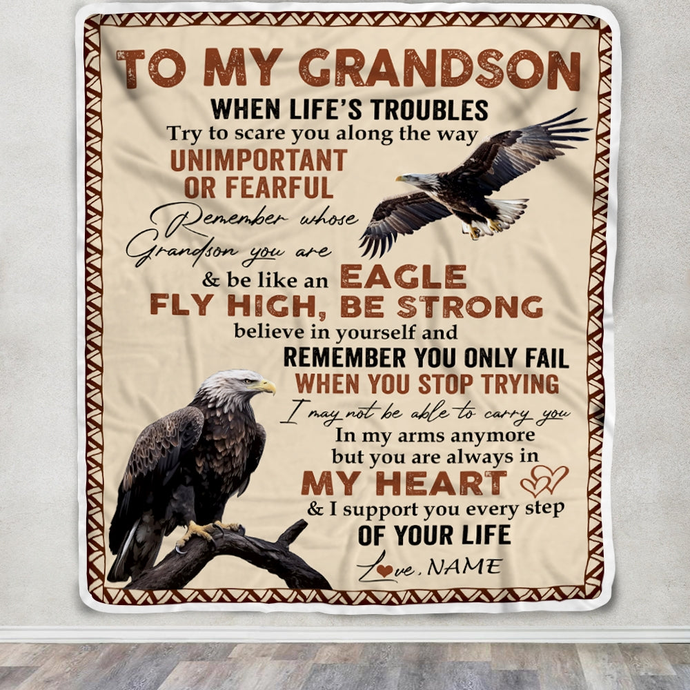 Personalized to My Grandson From Grandma Nana Mimi When Life's Troubles Try to Scare You Along The Way Eagle Grandson Birthday Christmas Fleece Blanket | siriusteestore