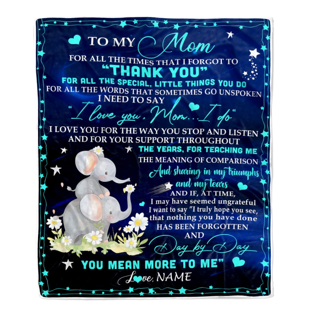 Personalized to My Mom Blanket from Daughter Elephant All The Times That I Forgot to Thank You Mom Birthday Mothers Day Christmas Customized Fleece Blanket | siriusteestore