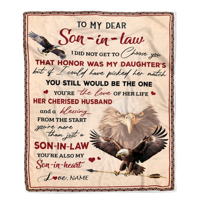 Personalized to My Son in Law Blanket from Mother in Law I Did Not Get to Choose You That Honor Eagle Son In Low Birthday Christmas Customized Fleece Blanket | siriusteestore