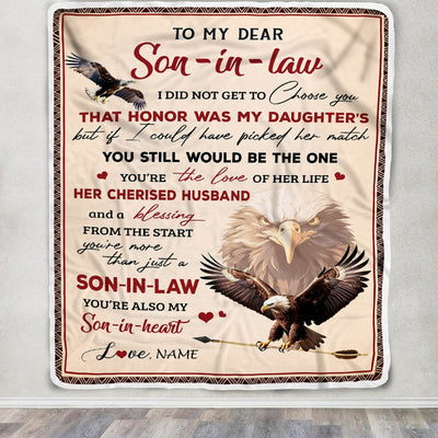 Personalized to My Son in Law Blanket from Mother in Law I Did Not Get to Choose You That Honor Eagle Son In Low Birthday Christmas Customized Fleece Blanket | siriusteestore