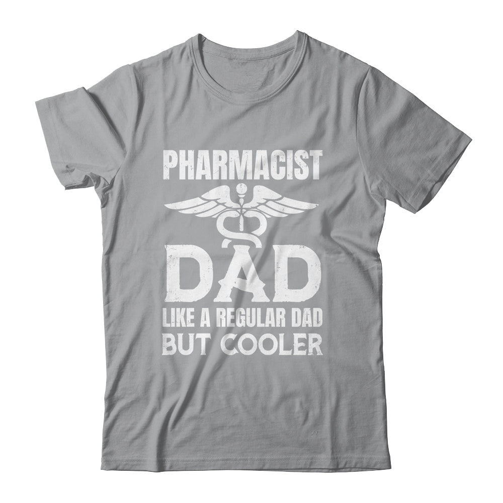 Pharmacist Dad Pharmacy Technician Medical Student For Men Shirt & Hoodie | siriusteestore