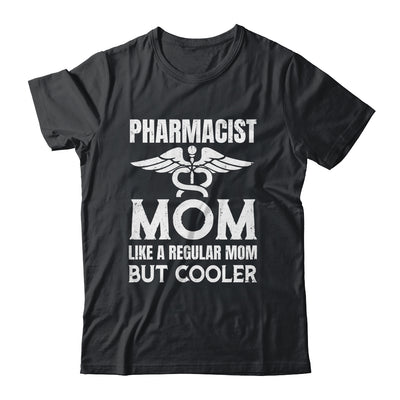 Pharmacist Mom Pharmacy Technician Medical Student For Women Shirt & Hoodie | siriusteestore