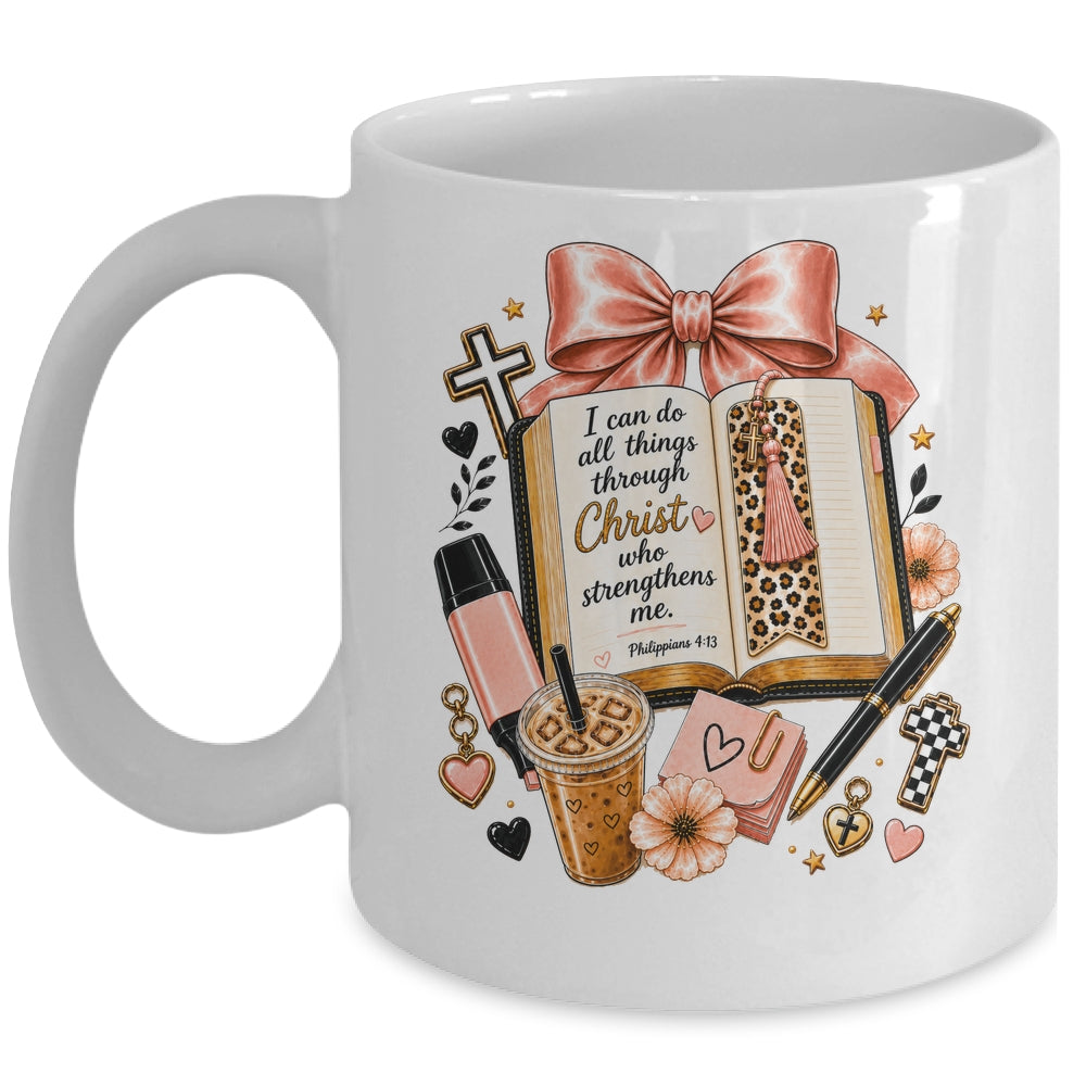 Philippians 4 13 Christian I Can Do All Things Christ Faith Mug | siriusteestore