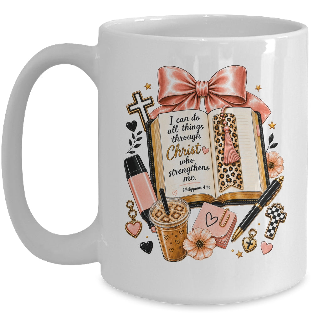 Philippians 4 13 Christian I Can Do All Things Christ Faith Mug | siriusteestore