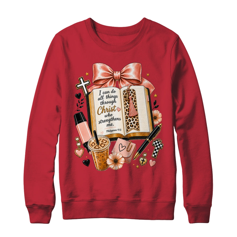 Philippians 4 13 Christian I Can Do All Things Christ Faith Shirt & Sweatshirt | siriusteestore