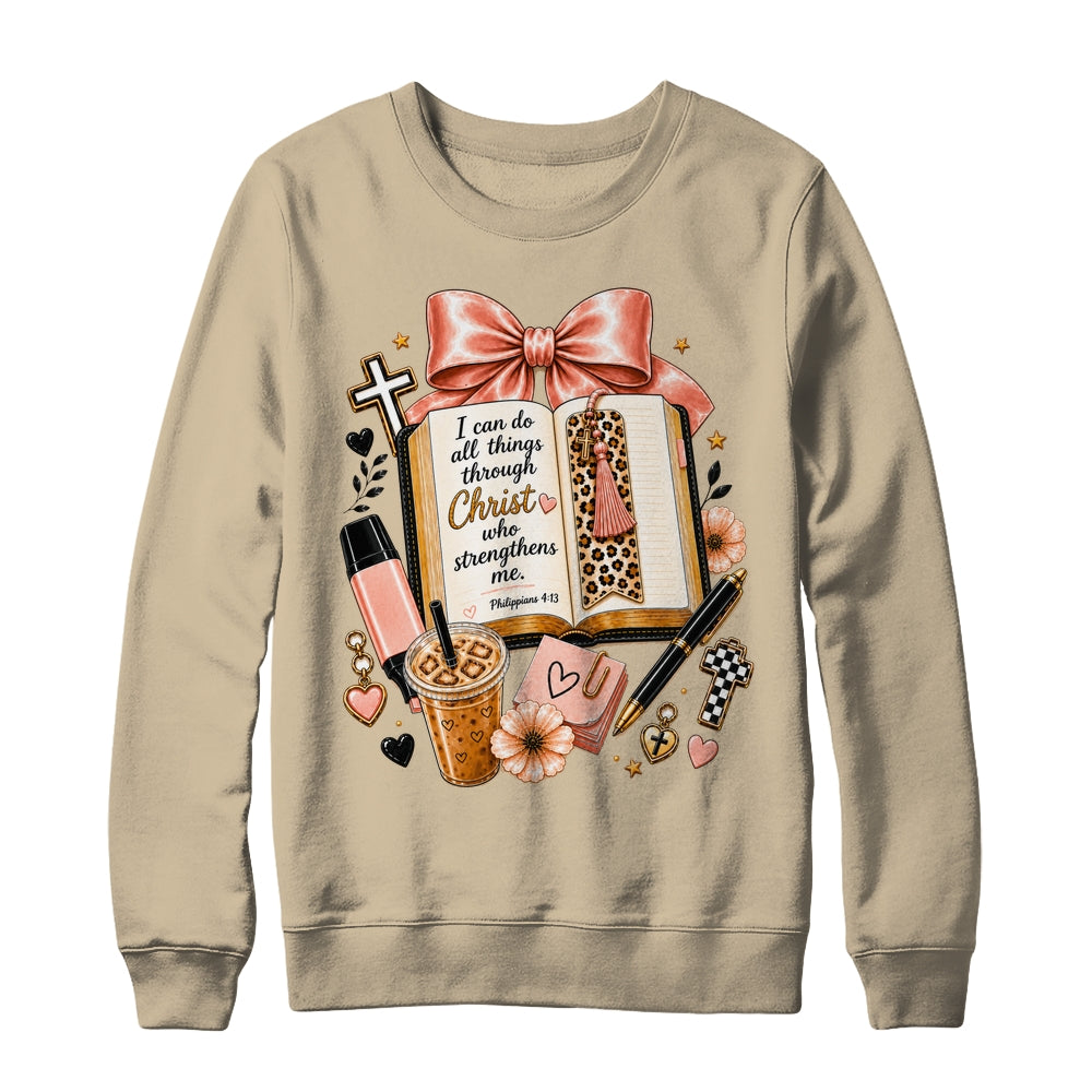 Philippians 4 13 Christian I Can Do All Things Christ Faith Shirt & Sweatshirt | siriusteestore