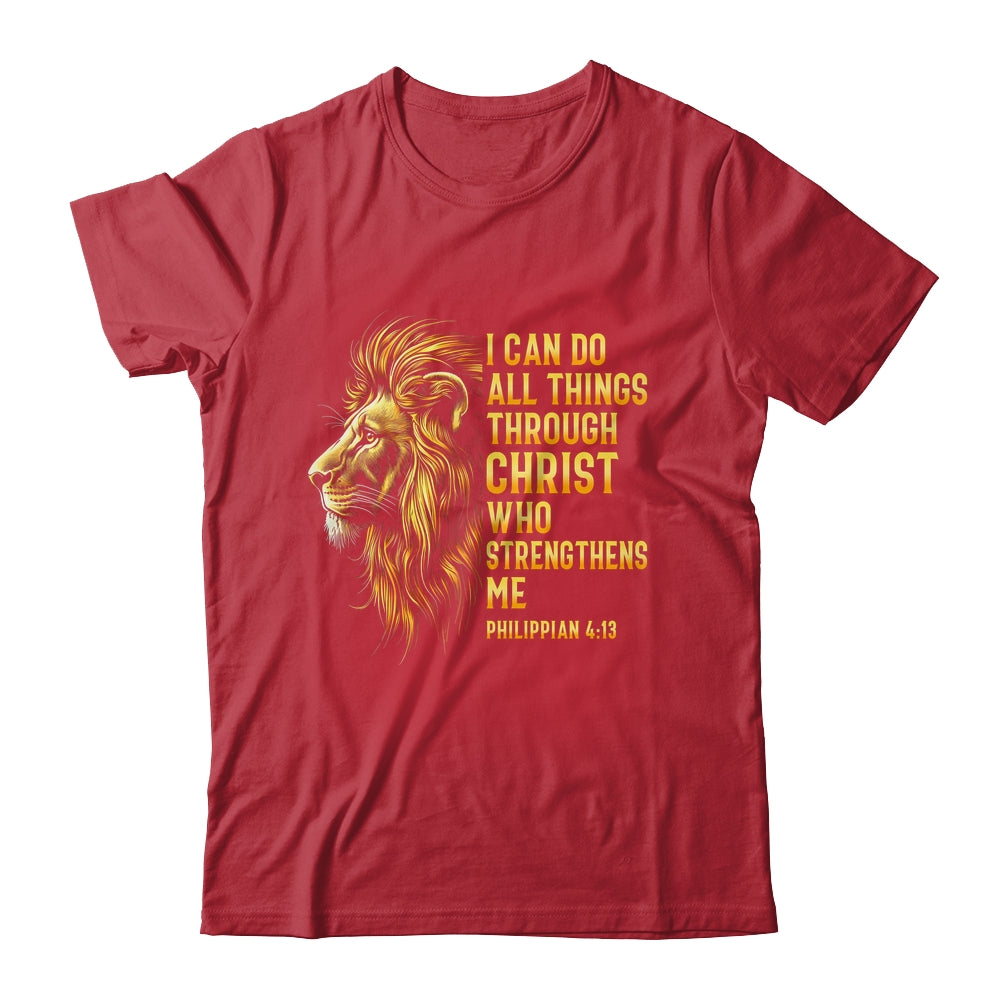 Philippians 4:13 Religious Lion Strengthens Christian Men Shirt & Hoodie | siriusteestore