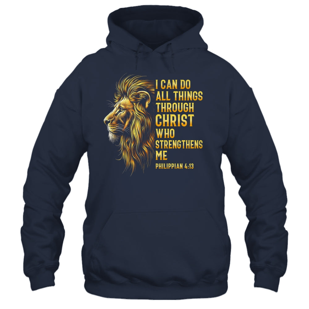 Philippians 4:13 Religious Lion Strengthens Christian Men Shirt & Hoodie | siriusteestore
