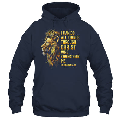 Philippians 4:13 Religious Lion Strengthens Christian Men Shirt & Hoodie | siriusteestore